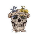 No Longer Dead Stickers