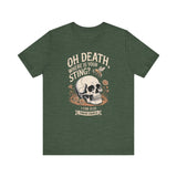 Oh Death, Where is your Sting? Graphic Tee