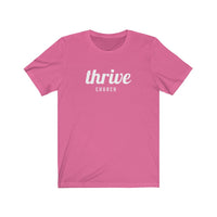 Thrive Script Unisex Jersey Short Sleeve Tee